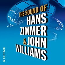 The Sound of Hans Zimmer & John Williams