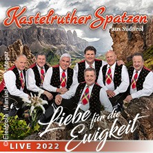 Kastelruther Spatzen - Liebe für die Ewigkeit - Live 2022