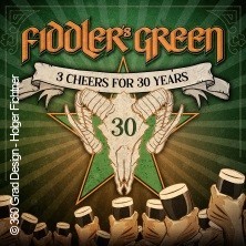 Fiddler's Green - 3 Cheers For 30 Years! Anniversary Tour 2021