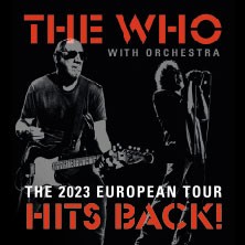 THE WHO with Orchestra - Hits Back! The 2023 European Tour