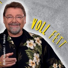 Jürgen von der Lippe: Voll Fett - Neues Programm