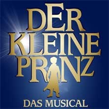 Der kleine Prinz - Das Musical von Deborah Sasson und Jochen Sautter