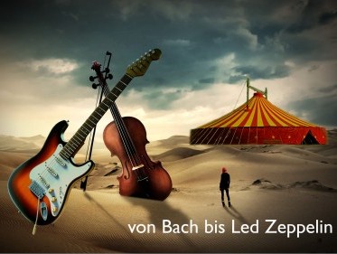 Crossover Konzert - Rock`n Classic ..von Bach bis Led Zeppelin..