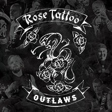 Rose Tattoo - European Tour 2021