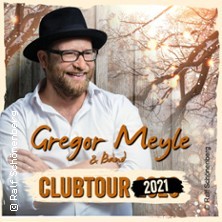 Gregor Meyle & Band - Clubtour 2021