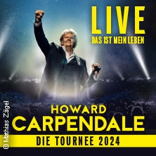 Howard Carpendale - Live - Das ist mein Leben! - Die Tournee 2024