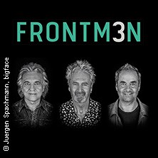FRONTM3N - Up Close Tour
