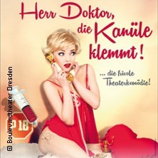 Herr Doktor, Die Kanüle klemmt! - Die frivolste Komödie des Jahres