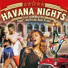 Havana Nights - Das karibische Tanz-Musical aus Kuba