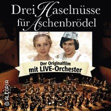 Drei Haselnüsse für Aschenbrödel - Der Originalfilm mit Live-Orchester